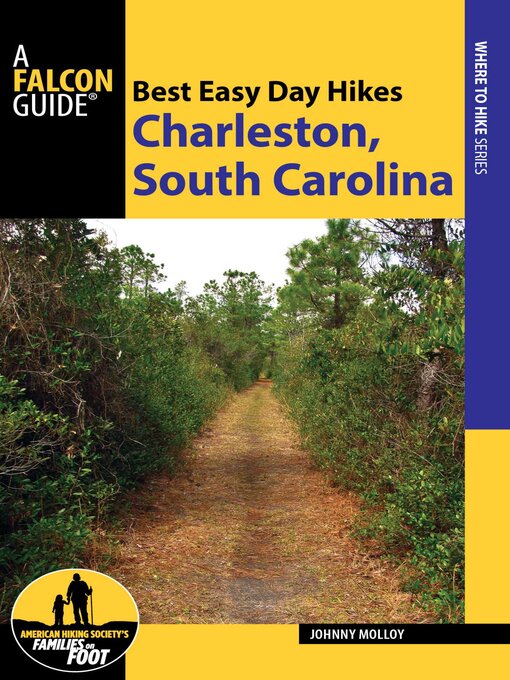 Title details for Best Easy Day Hikes Charleston, South Carolina by Johnny Molloy - Available